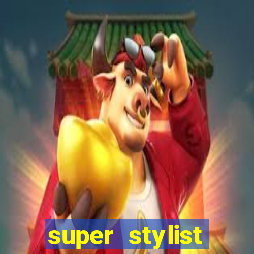 super stylist dinheiro e diamante infinito ios